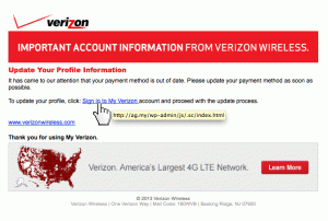  This is a sample phishing email from Verizon Wireless. By hovering the link, you can see this is not the legitimate address for Verizon. 